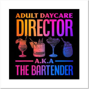 Adult Daycare Director Aka The Bartender Posters and Art